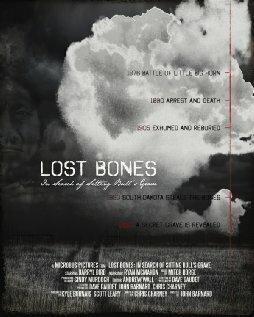 Постер фильма Lost Bones: In Search of Sitting Bull's Grave (2009)