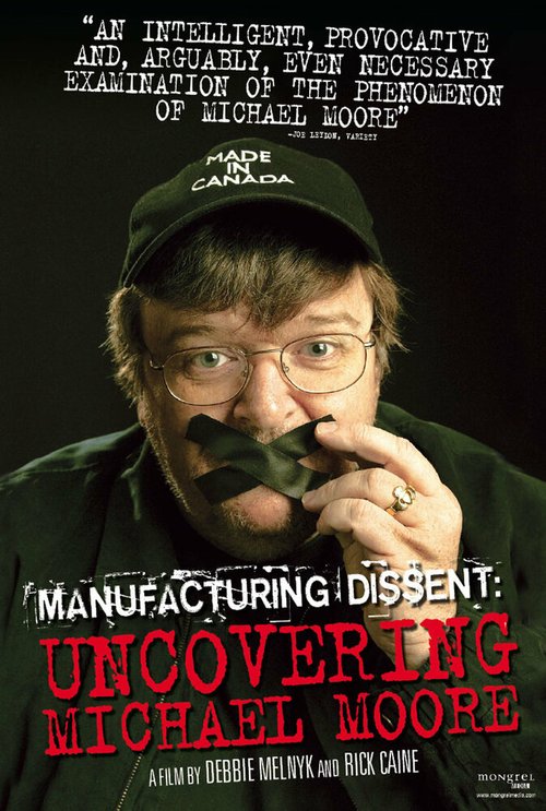 Постер фильма Manufacturing Dissent (2007)