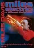 Постер фильма Miles Electric: A Different Kind of Blue (2004)