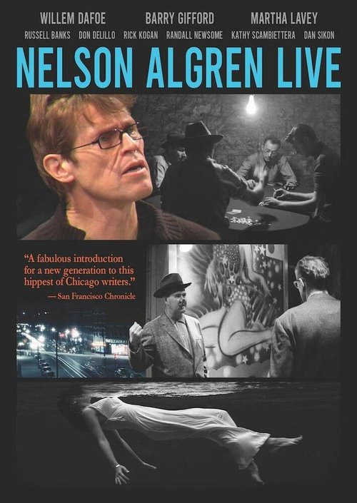 Постер фильма Nelson Algren Live (2016)