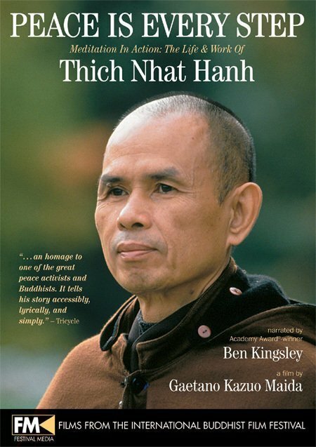 Постер фильма Peace Is Every Step: Meditation in Action: The Life and Work of Thich Nhat Hanh (1998)