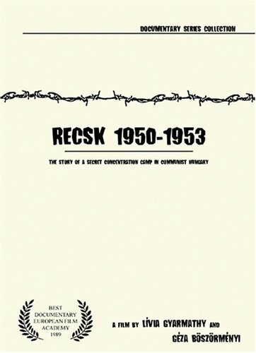 Постер фильма Recsk 1950-1953, egy titkos kényszermunkatábor története (1989)