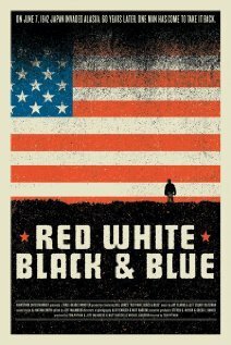 Постер фильма Red White Black & Blue (2006)