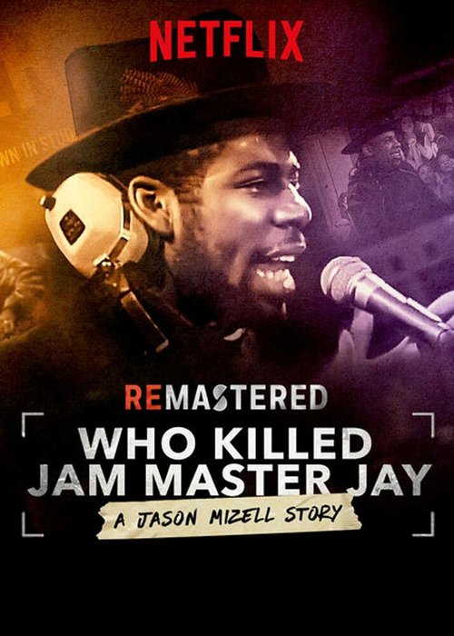 Постер фильма ReMastered: Who Killed Jam Master Jay? (2018)