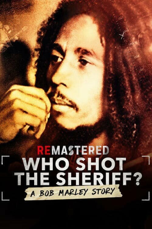 Постер фильма ReMastered: Who Shot the Sheriff? (2018)