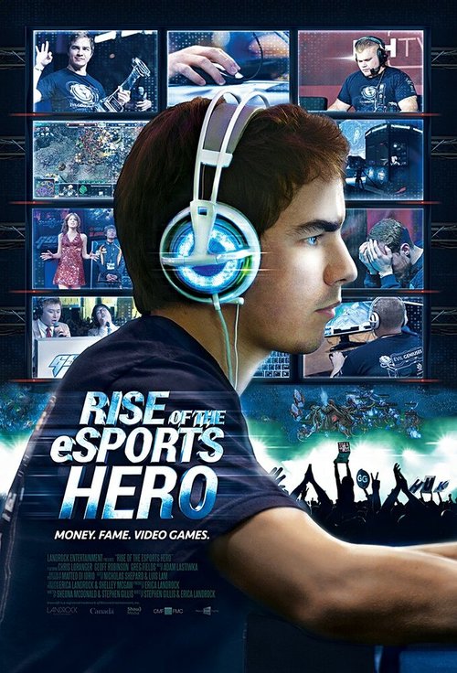 Постер фильма Rise of the eSports Hero (2013)