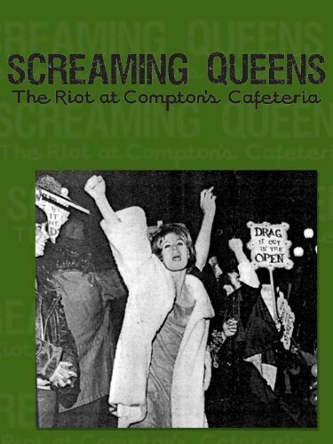 Постер фильма Screaming Queens: The Riot at Compton's Cafeteria (2005)