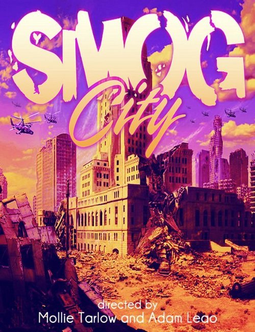 Постер фильма Smog City (2012)