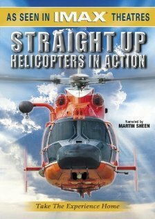 Постер фильма Straight Up: Helicopters in Action (2002)