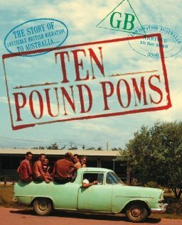 Постер фильма Ten Pound Poms (2007)