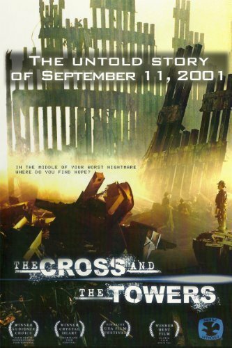 Постер фильма The Cross and the Towers (2006)