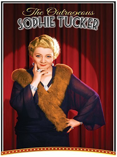 Постер фильма The Outrageous Sophie Tucker (2014)