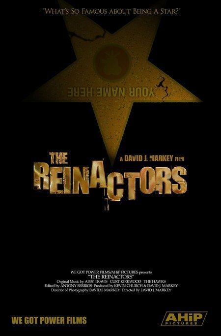 Постер фильма The Reinactors (2008)