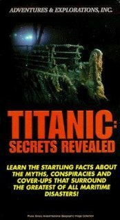 Постер фильма Titanic: Secrets Revealed (1998)