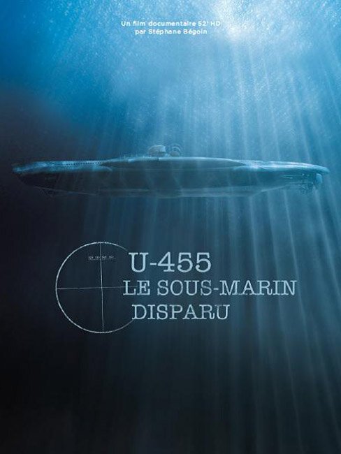 Постер фильма U-455. Тайна пропавшей субмарины (2013)