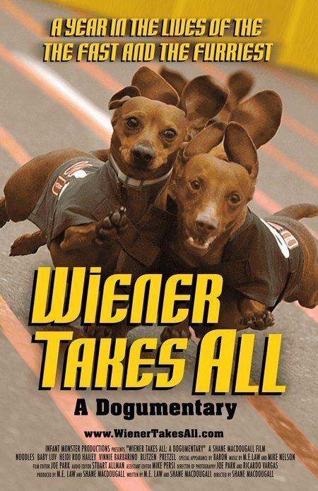 Постер фильма Wiener Takes All: A Dogumentary (2007)