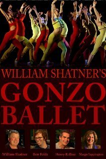 Постер фильма William Shatner's Gonzo Ballet (2009)