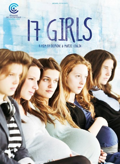 Постер фильма 17 девушек (2011)