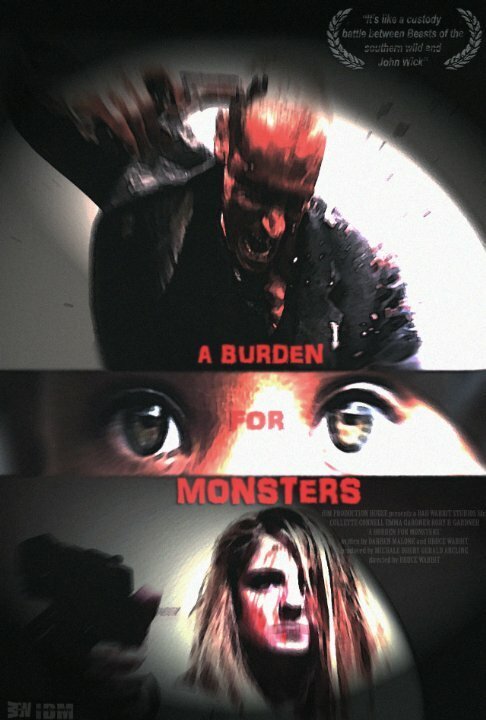 Постер фильма A Burden for Monsters 