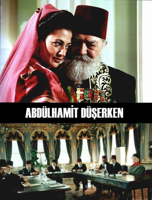 Постер фильма Abdülhamit düserken (2002)