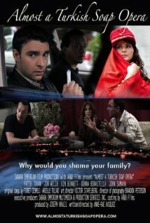 Постер фильма Almost a Turkish Soap Opera (2011)