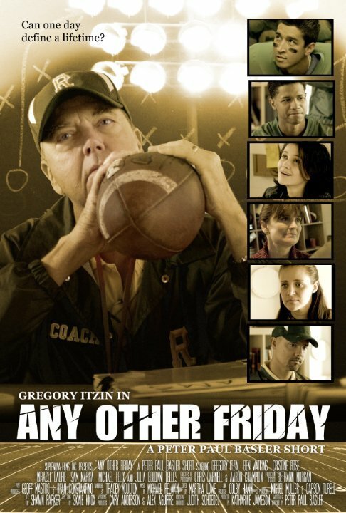 Постер фильма Any Other Friday (2014)