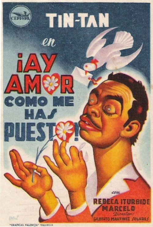 Постер фильма ¡Ay amor... cómo me has puesto! (1951)