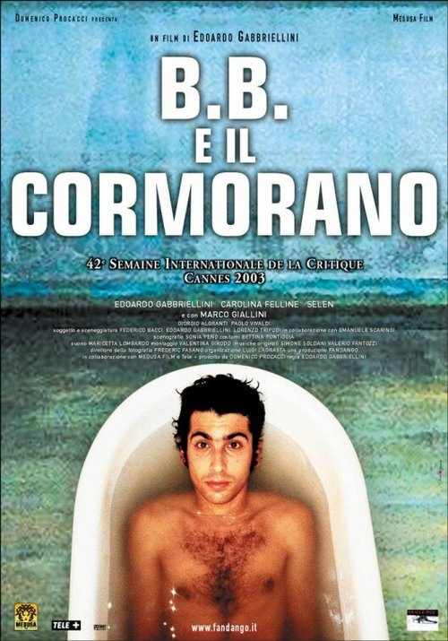 Постер фильма B.B. e il cormorano (2003)