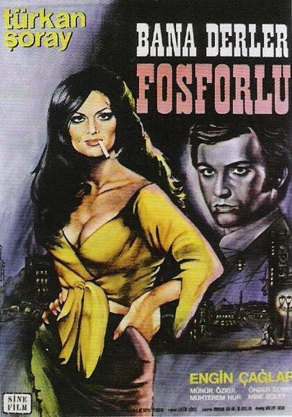 Постер фильма Bana derler fosforlu (1969)