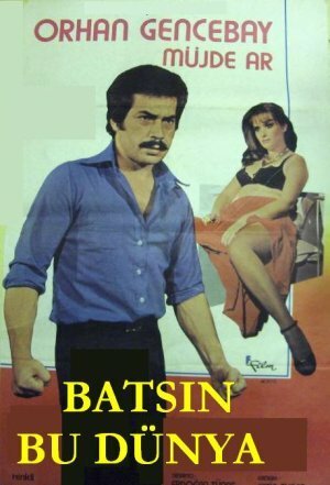 Постер фильма Batsin bu dünya (1975)