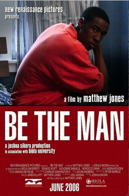 Постер фильма Be the Man (2006)