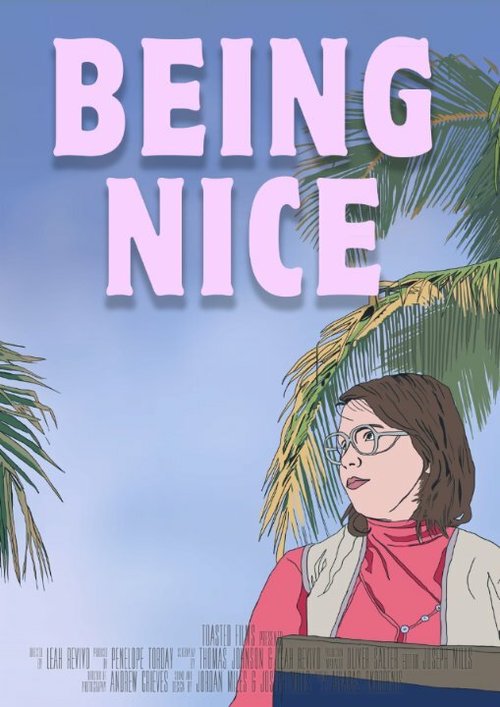 Постер фильма Being Nice (2015)