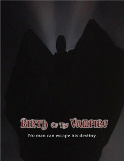 Постер фильма Birth of the Vampire (2003)