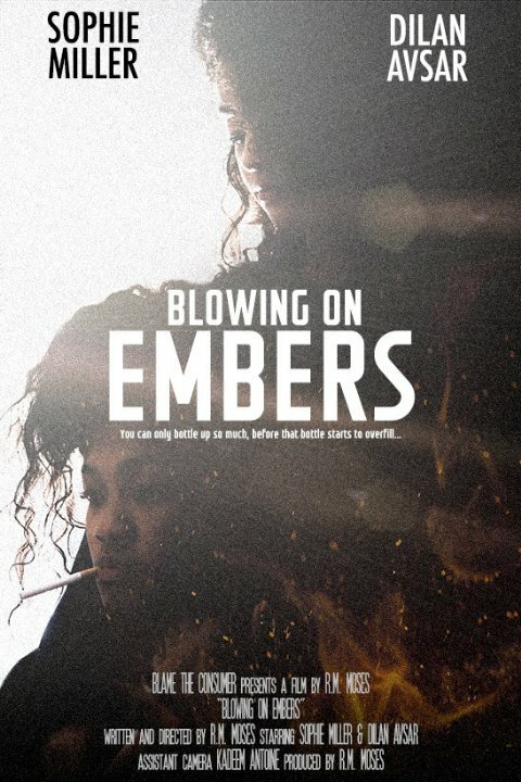 Постер фильма Blowing on Embers (2015)