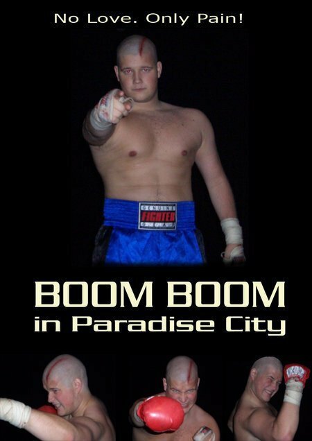 Постер фильма Boom Boom in Paradise City (2005)