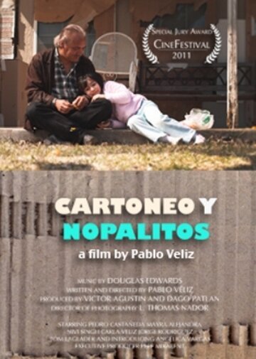 Постер фильма Cartoneo y nopalitos (2010)