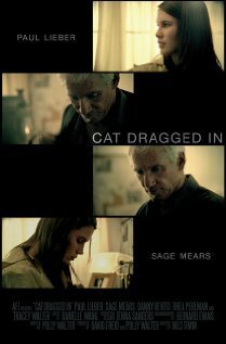 Постер фильма Cat Dragged In (2008)