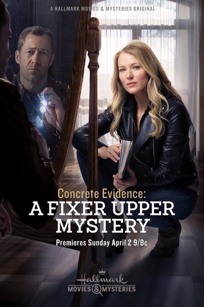 Постер фильма Concrete Evidence: A Fixer Upper Mystery (2017)