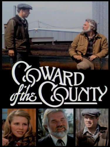 Постер фильма Coward of the County (1981)