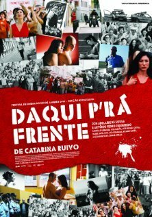 Постер фильма Daqui P'ra Frente (2007)