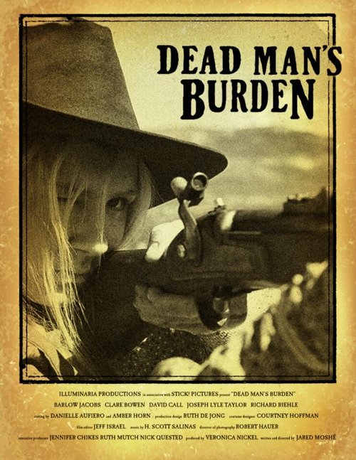 Постер фильма Dead Man's Burden (2012)