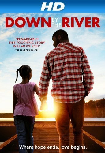 Постер фильма Down by the River (2012)