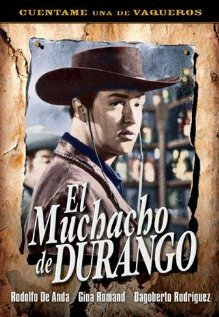 Постер фильма El muchacho de Durango (1962)