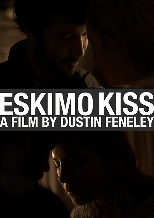 Постер фильма Eskimo Kiss (2009)