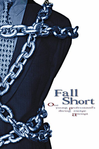 Постер фильма Fall Short (2003)