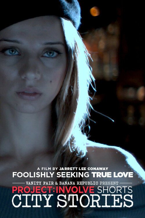 Постер фильма Foolishly Seeking True Love (2009)