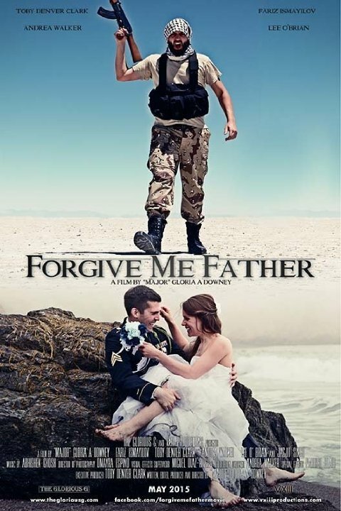 Постер фильма Forgive Me Father (2015)