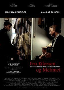 Постер фильма Fru Eilersen og Mehmet (2006)