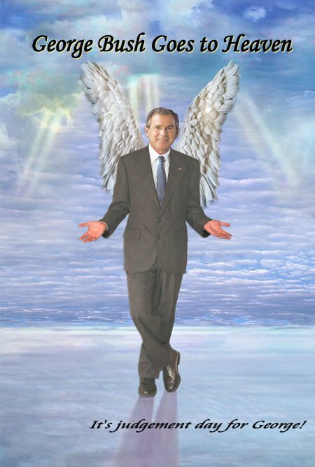 Постер фильма George Bush Goes to Heaven (2006)