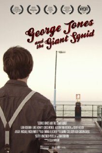 Постер фильма George Jones and the Giant Squid (2011)